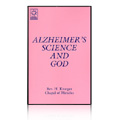 Alzheimer's Science and God  